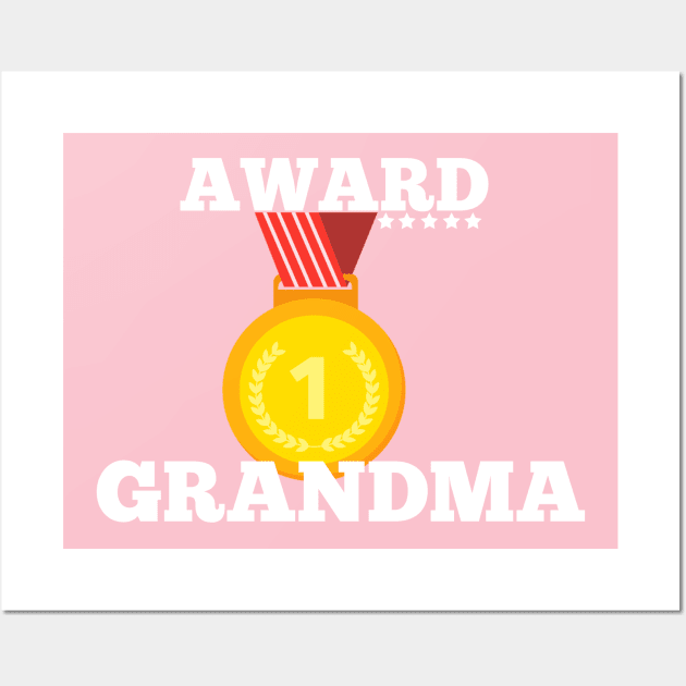 Award Trophy Best grandma i love my grandma gift Wall Art by Flipodesigner